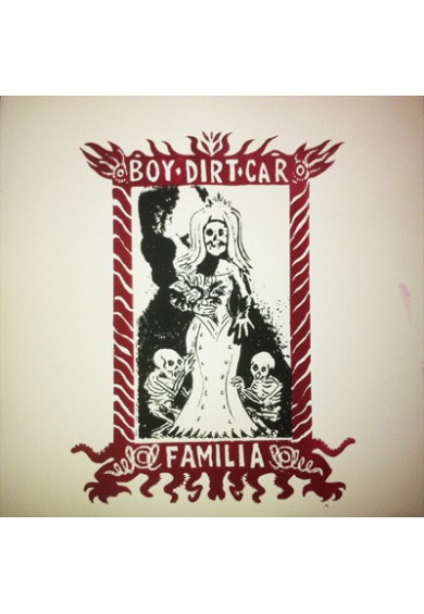 BOY DIRT CAR "Familia" LP